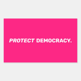 Schutz der Demokratie - Moderne Typografie - heiß  Rechteckiger Aufkleber