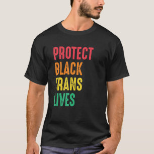 Schutz der schwarzen Trans Lives Lgbtq Menschenrec T-Shirt