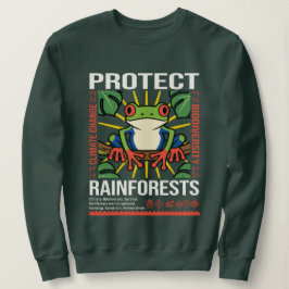 Schutz des Umweltbewusstseins der Regenwälder Sweatshirt