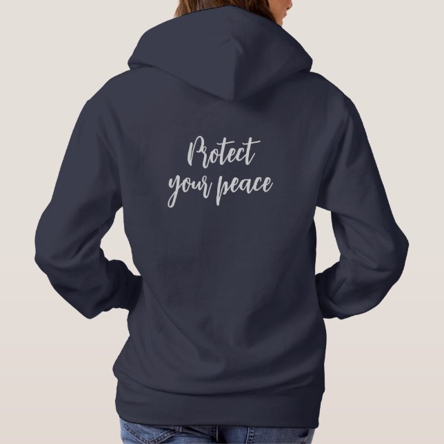 Schutz Ihres Friedens Inspiration Zitat Hoodie (Rückseite)