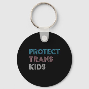 Schutz Trans Kids Liebe ist Liebe Gays Transgend Schlüsselanhänger