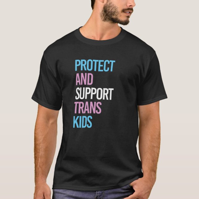 Schutz und Unterstützung von Trans Kids T-Shirt (Vorderseite)
