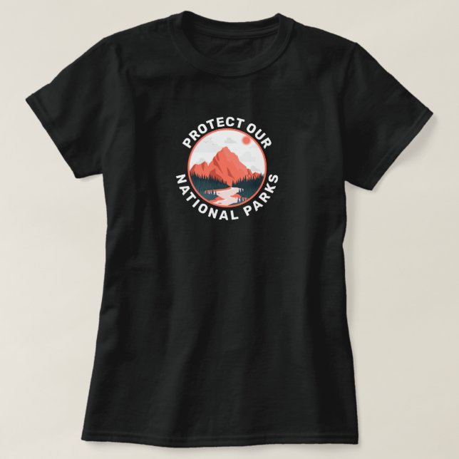 Schutz unserer nationalen Parkunterstützung T-Shirt (Design vorne)