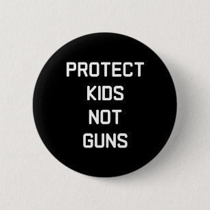 Schutz von Kindern ohne Kanonen Button