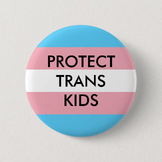 Schutz von Trans-Kids-Transgender-Rechten Button