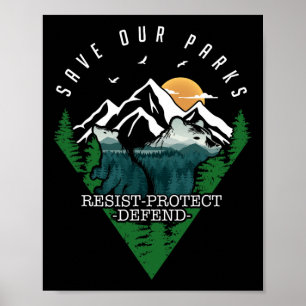 Schütze Bär Rette Unsere Parks Widerstehe National Poster