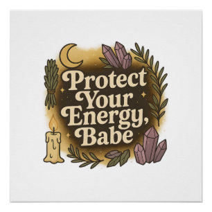 Schütze deine Energie, Baby, Hexenmond Kristalle Poster