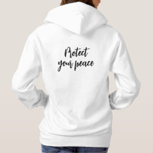 Schütze deinen Frieden Inspirierender Spruch Hoodie