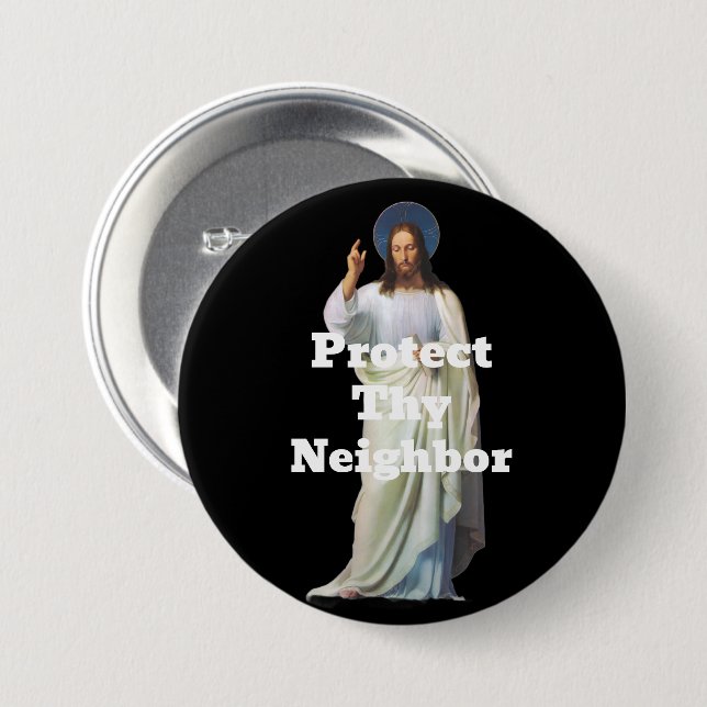 Schütze deinen Nachbarn Knopf Button (Vorne & Hinten)