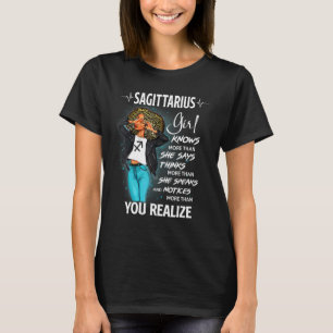 Schütze-Mädchen weiß mehr, als sie für Blac sagt T-Shirt