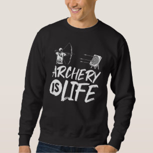 Schütze Outfit Bogenschießen Zitat Bogen Sport Bog Sweatshirt