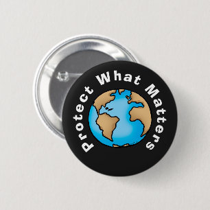 Schütze was wichtig ist Öko-Erde-Design Button