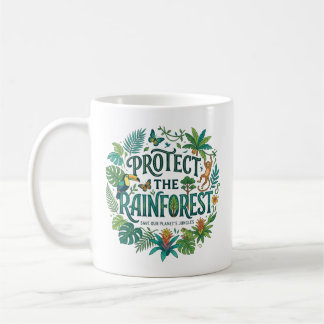 Schützen Sie den Regenwald Kaffeetasse