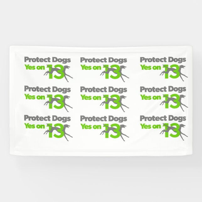 Schützen Sie Hunde - ja auf kleiner Fahne 13 Banner (Horizontal)