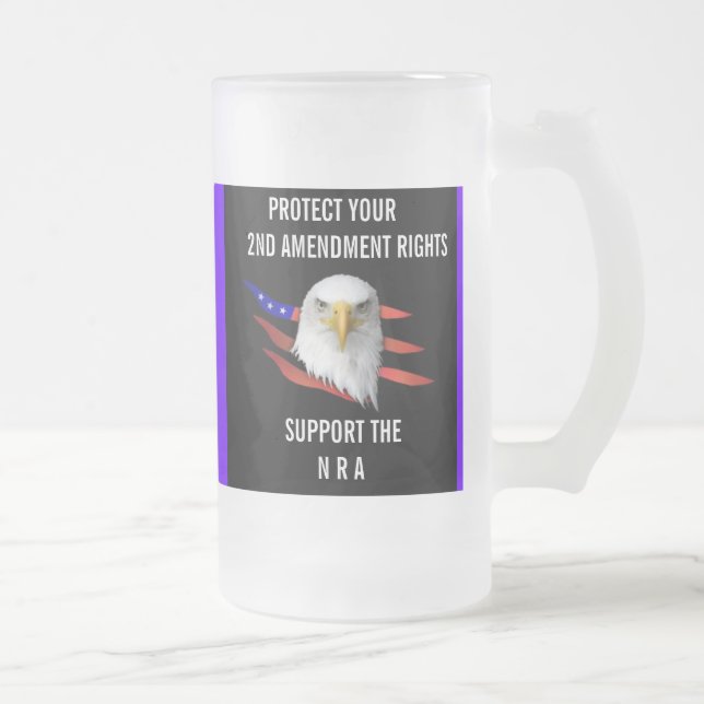 SCHÜTZEN Sie IHRE 2. ÄNDERUNGS-RECHTE Mattglas Bierglas (Rechts)