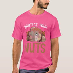 Schützen Sie Ihre Nüsse Eichhörnchen Tier Lover Fu T-Shirt