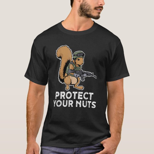 Schützen Sie Ihre Nüsse T-Shirt (Vorderseite)
