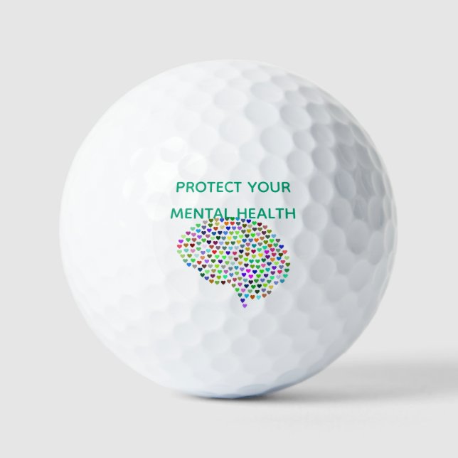 SCHÜTZEN SIE IHRE PSYCHISCHEN GESUNDHEITSWERTE GOL GOLFBALL (Vorderseite)