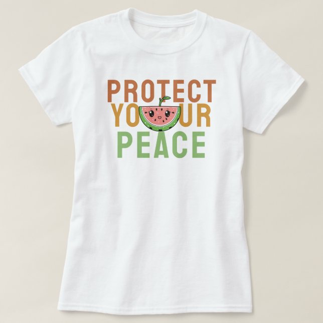 Schützen Sie Ihren Frieden T-Shirt (Design vorne)