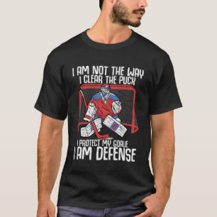 Schützen Sie mein Goalie Ich bin Defense Fun Ice H T-Shirt