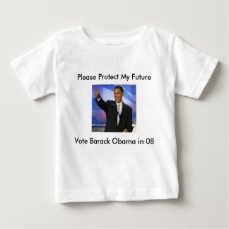 Schützen Sie meine Furture… Abstimmung Obama 08, Baby T-shirt