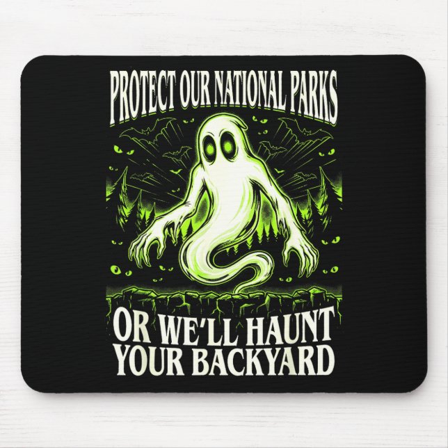 Schützen Sie Nationalparks oder heimsuchen Sie Hin Mousepad (Vorne)