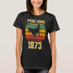 Schützen Sie Pro Roe Pro Choice Abortion Rights 19 T-Shirt