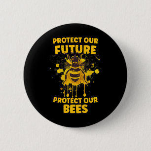 Schützen Sie unsere Bienen - Typ-Bewusstsein des E Button