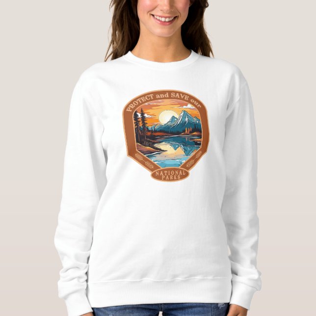 Schützen Sie unsere Nationalparks Sweatshirt (Vorderseite)
