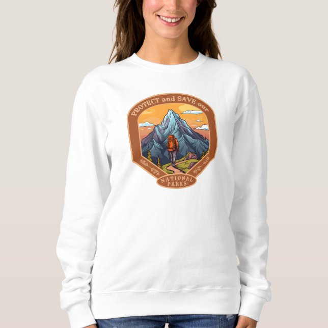 Schützen Sie unsere Nationalparks Sweatshirt (Vorderseite)