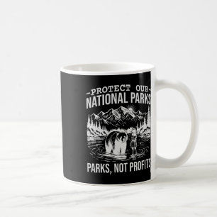 Schützen Sie unsere Nationalparks Wandern Natursch Kaffeetasse