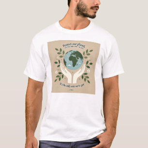 Schützen Sie unseren Planeten, es ist der einzige, T-Shirt