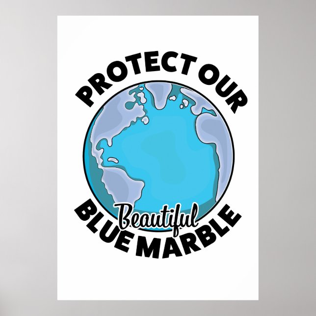 Schützen Sie unseren schönen blauen Marmor Poster (Vorne)