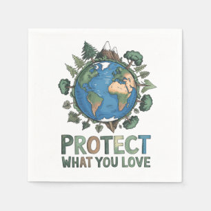 Schützen Sie, was Sie Liebe" Umwelt-Erddesign Serviette