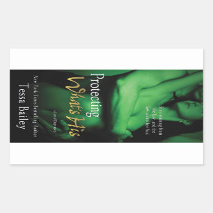 Schützen, was seins durch Tessa Bailey ist Rechteckiger Aufkleber