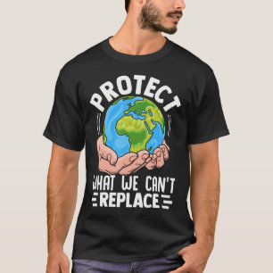 Schützen, was wir nicht ersetzen können Klimabewu T-Shirt