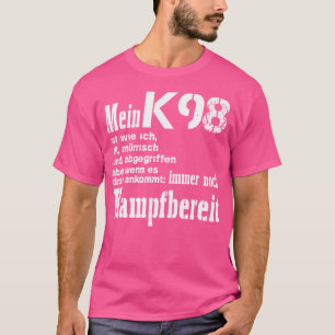 Schützenverein Sportschießen Spruch K98 Schießen T-Shirt