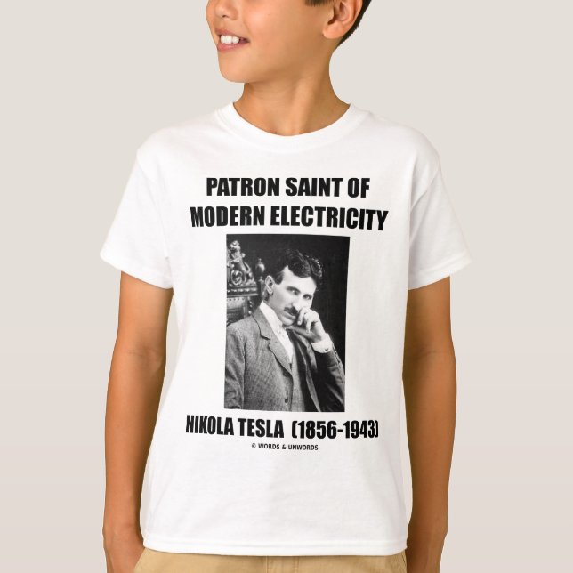 Schutzpatron des modernen Stroms (Nikola Tesla) T-Shirt (Vorderseite)