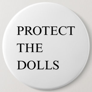 Schützt die Dolls Button
