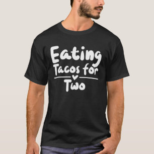 Schwangerschaft Eating Tacos für zwei Baby-Redewen T-Shirt