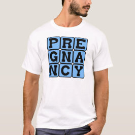 Schwangerschaft, Schwangerschaft mit Kind T-Shirt