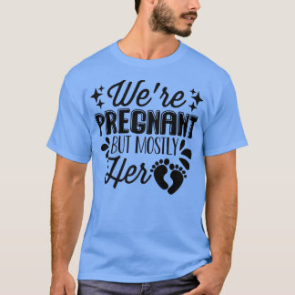Schwangerschaft - Wir sind schwanger, aber meist i T-Shirt