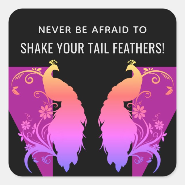 Schwanz Feathers Inspirational Square Sticker (Vorderseite)