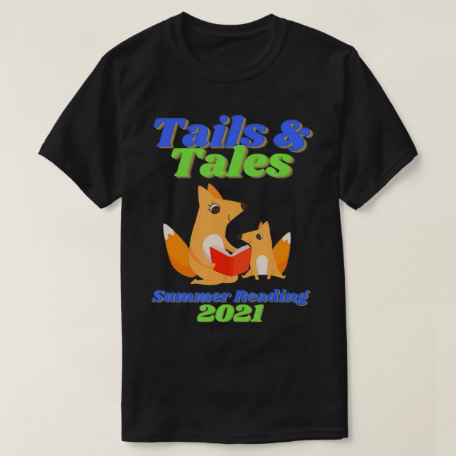 Schwanz und Tales Summer Reading 2021 für Libr T-Shirt (Design vorne)