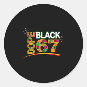 Schwarz 67 Black History Month Sechs Sieben Meme Runder Aufkleber