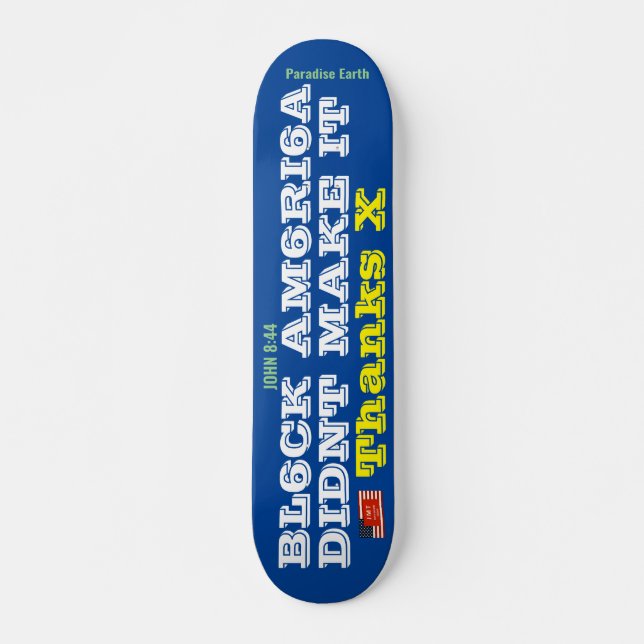 SCHWARZ AMERIKA DIDNT MACHEN IT-Skateboard, 7¾" De Skateboard (Vorne)