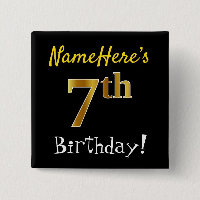 Schwarz, Faux Gold 7. Geburtstag, mit individuelle Button (Vorderseite)