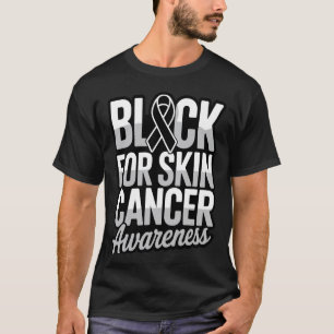 Schwarz für Hautkrebs Unterstützungsband Hautkrebs T-Shirt