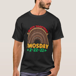 Schwarz Gemeinsam zwei Tage 2-22-22, American Blac T-Shirt