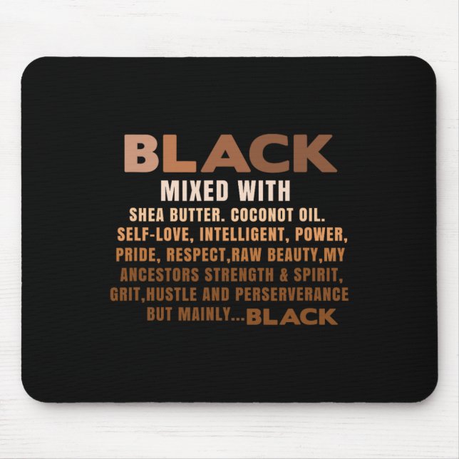 Schwarz gemischt mit Shea Butter Black History Mon Mousepad (Vorne)